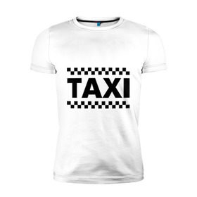Мужская футболка премиум с принтом Taxi в Белгороде, 92% хлопок, 8% лайкра | приталенный силуэт, круглый вырез ворота, длина до линии бедра, короткий рукав | taxi | для таксиста | такси | таксист | шашечки