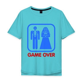Мужская футболка хлопок Oversize с принтом Game over в Белгороде, 100% хлопок | свободный крой, круглый ворот, “спинка” длиннее передней части | game over | жених | игра закончена | невеста