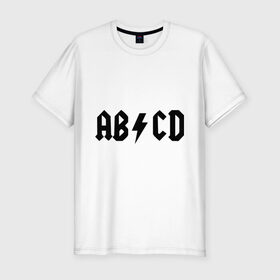 Мужская футболка премиум с принтом ABCD в Белгороде, 92% хлопок, 8% лайкра | приталенный силуэт, круглый вырез ворота, длина до линии бедра, короткий рукав | Тематика изображения на принте: ac dc | acdc | acds | acdsee | эйсидиси