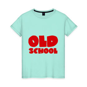 Женская футболка хлопок с принтом Old School в Белгороде, 100% хлопок | прямой крой, круглый вырез горловины, длина до линии бедер, слегка спущенное плечо | олдскул | реп | рэп | рэпер | рэппер | старая | школа