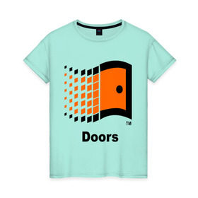 Женская футболка хлопок с принтом Doors в Белгороде, 100% хлопок | прямой крой, круглый вырез горловины, длина до линии бедер, слегка спущенное плечо | windows | операционка | операционная система