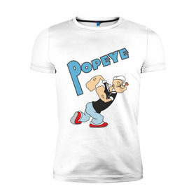 Мужская футболка премиум с принтом Popeye в Белгороде, 92% хлопок, 8% лайкра | приталенный силуэт, круглый вырез ворота, длина до линии бедра, короткий рукав | popeye