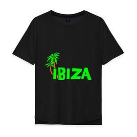 Мужская футболка хлопок Oversize с принтом Ibiza в Белгороде, 100% хлопок | свободный крой, круглый ворот, “спинка” длиннее передней части | Тематика изображения на принте: ibiza | ибица | пальмы | фестиваль