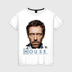 Женская футболка хлопок с принтом House в Белгороде, 100% хлопок | прямой крой, круглый вырез горловины, длина до линии бедер, слегка спущенное плечо | everybody lies | haus | house | все лгут | доктор | хауз | хаус | хью лори