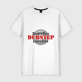 Мужская футболка премиум с принтом Drum and Bass Dubstep в Белгороде, 92% хлопок, 8% лайкра | приталенный силуэт, круглый вырез ворота, длина до линии бедра, короткий рукав | dram | drun | dub | dubstep | step | дабстеп | драм