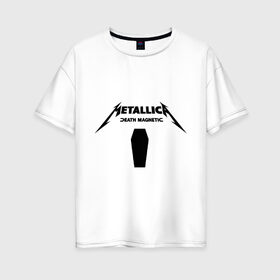 Женская футболка хлопок Oversize с принтом Metallica (4) в Белгороде, 100% хлопок | свободный крой, круглый ворот, спущенный рукав, длина до линии бедер
 | металлика