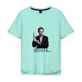 Мужская футболка хлопок Oversize с принтом Хаус с перчаткой в Белгороде, 100% хлопок | свободный крой, круглый ворот, “спинка” длиннее передней части | everybody lies | haus | house | все лгут | доктор | хауз | хаус | хью лори