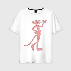 Женская футболка хлопок Oversize с принтом PinkPanther в Белгороде, 100% хлопок | свободный крой, круглый ворот, спущенный рукав, длина до линии бедер
 | pink panther | розовая пантера