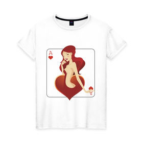 Женская футболка хлопок с принтом Черви в Белгороде, 100% хлопок | прямой крой, круглый вырез горловины, длина до линии бедер, слегка спущенное плечо | ace | poker | азартные игры | карты | колода | масть | покер | туз | черви | червовый туз