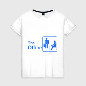 Женская футболка хлопок с принтом The office в Белгороде, 100% хлопок | прямой крой, круглый вырез горловины, длина до линии бедер, слегка спущенное плечо | office | the office | the ofice | офис