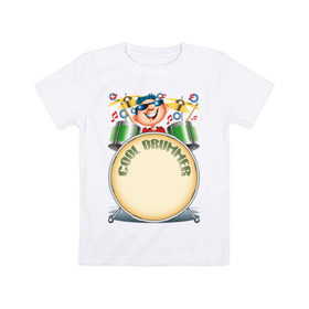 Детская футболка хлопок с принтом Cool Drummer в Белгороде, 100% хлопок | круглый вырез горловины, полуприлегающий силуэт, длина до линии бедер | Тематика изображения на принте: барабанщик | музыка | музыкант | ударник