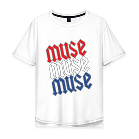 Мужская футболка хлопок Oversize с принтом MUSE (1) в Белгороде, 100% хлопок | свободный крой, круглый ворот, “спинка” длиннее передней части | 
