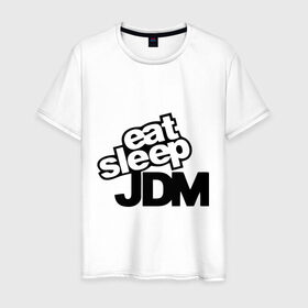 Мужская футболка хлопок с принтом Eat sleep jdm в Белгороде, 100% хлопок | прямой крой, круглый вырез горловины, длина до линии бедер, слегка спущенное плечо. | domestic | eat sleep jdm | japanese | japanese domestic market | jdm style | market