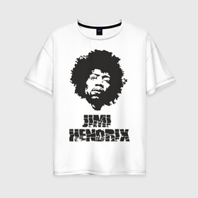 Женская футболка хлопок Oversize с принтом Jimi Hendrix в Белгороде, 100% хлопок | свободный крой, круглый ворот, спущенный рукав, длина до линии бедер
 | 60е | гитарист | джими хендрикс | джимми хендрикс | ретро | рок