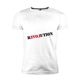 Мужская футболка премиум с принтом Love revolution в Белгороде, 92% хлопок, 8% лайкра | приталенный силуэт, круглый вырез ворота, длина до линии бедра, короткий рукав | любовь | отношения | переворот | революция | чувства
