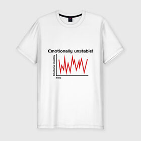Мужская футболка премиум с принтом Emotionally Unstable! в Белгороде, 92% хлопок, 8% лайкра | приталенный силуэт, круглый вырез ворота, длина до линии бедра, короткий рукав | pulse | кардиограмма | пульс | ритм сердца | сердце