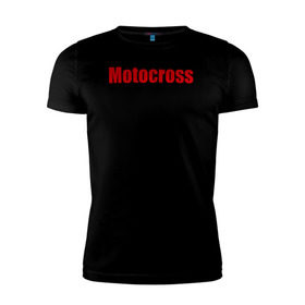 Мужская футболка премиум с принтом Motokross (4) в Белгороде, 92% хлопок, 8% лайкра | приталенный силуэт, круглый вырез ворота, длина до линии бедра, короткий рукав | moto gp | motokross | x fighters | мото | мотокросс | х файтерс | экстрим