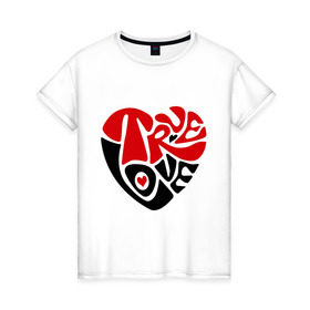 Женская футболка хлопок с принтом Реальная любовь в Белгороде, 100% хлопок | прямой крой, круглый вырез горловины, длина до линии бедер, слегка спущенное плечо | два сердца | красиво | любовь | сердечки | сердце