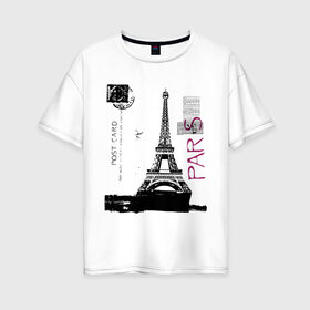 Женская футболка хлопок Oversize с принтом Paris в Белгороде, 100% хлопок | свободный крой, круглый ворот, спущенный рукав, длина до линии бедер
 | france | paris | париж | парижанка | франция | французский | эйфелева башня