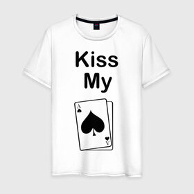 Мужская футболка хлопок с принтом Kiss my в Белгороде, 100% хлопок | прямой крой, круглый вырез горловины, длина до линии бедер, слегка спущенное плечо. | ace | kiss | kiss my | my | poker | карта | карты | колода | масть | пики | покер | туз