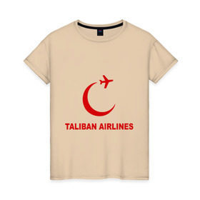 Женская футболка хлопок с принтом Taliban airlines (2) в Белгороде, 100% хлопок | прямой крой, круглый вырез горловины, длина до линии бедер, слегка спущенное плечо | airlines | taliban | авиалинии | полет | рейс | самолет | талибы