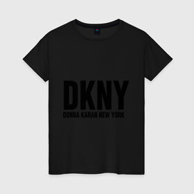 Женская футболка хлопок с принтом DKNY в Белгороде, 100% хлопок | прямой крой, круглый вырез горловины, длина до линии бедер, слегка спущенное плечо | dkny | donna karan new york | fashion | дизайн