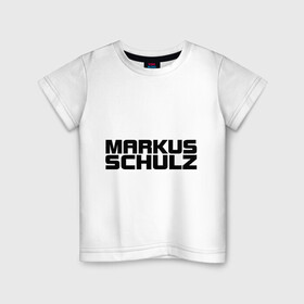 Детская футболка хлопок с принтом Markus Schulz в Белгороде, 100% хлопок | круглый вырез горловины, полуприлегающий силуэт, длина до линии бедер | deejay | dj | markus schulz | trance | диджей | маркус шульц | транс