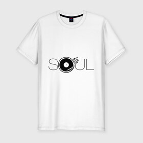 Мужская футболка премиум с принтом Soul с пластинкой в Белгороде, 92% хлопок, 8% лайкра | приталенный силуэт, круглый вырез ворота, длина до линии бедра, короткий рукав | альбом | пластинка | соул