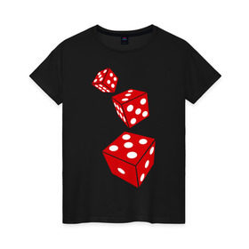 Женская футболка хлопок с принтом Игральные кости в Белгороде, 100% хлопок | прямой крой, круглый вырез горловины, длина до линии бедер, слегка спущенное плечо | выигрыш | игра | игральные | казино | кости | кубики | ставки