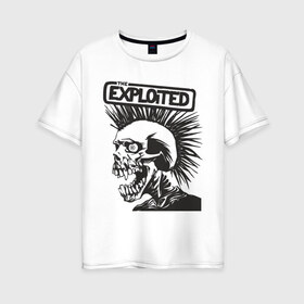 Женская футболка хлопок Oversize с принтом Exploited в Белгороде, 100% хлопок | свободный крой, круглый ворот, спущенный рукав, длина до линии бедер
 | exploid | hardcore | punk | rock | панк | рок | рок группы | хард