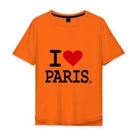 Мужская футболка хлопок Oversize с принтом I love Paris в Белгороде, 100% хлопок | свободный крой, круглый ворот, “спинка” длиннее передней части | i love | i love paris | европа | париж | франция | французский | я люблю париж