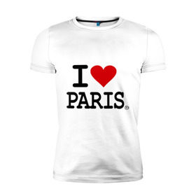 Мужская футболка премиум с принтом I love Paris в Белгороде, 92% хлопок, 8% лайкра | приталенный силуэт, круглый вырез ворота, длина до линии бедра, короткий рукав | Тематика изображения на принте: i love | i love paris | европа | париж | франция | французский | я люблю париж