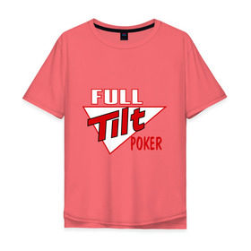 Мужская футболка хлопок Oversize с принтом Full Tilt Poker в Белгороде, 100% хлопок | свободный крой, круглый ворот, “спинка” длиннее передней части | full | poker | tilt | карточные игры | карты | покер