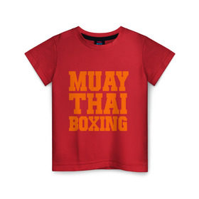Детская футболка хлопок с принтом Muay Thai Boxing в Белгороде, 100% хлопок | круглый вырез горловины, полуприлегающий силуэт, длина до линии бедер | емельяненко | муай тай