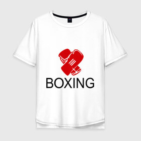 Мужская футболка хлопок Oversize с принтом Boxing в Белгороде, 100% хлопок | свободный крой, круглый ворот, “спинка” длиннее передней части | box | boxing | footbolki | бокс | боксер | боксерские перчатки | боксинг | перчатки | спорт