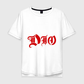 Мужская футболка хлопок Oversize с принтом Dio в Белгороде, 100% хлопок | свободный крой, круглый ворот, “спинка” длиннее передней части | heavy metal | metal | rock | trash metal | метал | рок | трэш метал | хеви метал