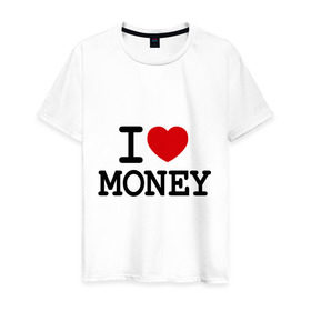 Мужская футболка хлопок с принтом I love money в Белгороде, 100% хлопок | прямой крой, круглый вырез горловины, длина до линии бедер, слегка спущенное плечо. | i love | money | бабки | бабло | бабосы | валюта | деньги | доллары | евро | купюры | люблю деньги