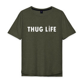 Мужская футболка хлопок Oversize с принтом Thug life в Белгороде, 100% хлопок | свободный крой, круглый ворот, “спинка” длиннее передней части | gangsta | gansta | hip | hip hop | hop | rap | пуля | реп | рэп | рэпчина | хип | хип хоп