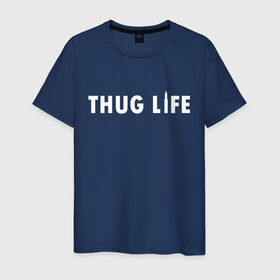 Мужская футболка хлопок с принтом Thug life в Белгороде, 100% хлопок | прямой крой, круглый вырез горловины, длина до линии бедер, слегка спущенное плечо. | gangsta | gansta | hip | hip hop | hop | rap | пуля | реп | рэп | рэпчина | хип | хип хоп
