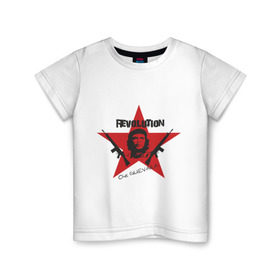 Детская футболка хлопок с принтом Che Guevara - revolution в Белгороде, 100% хлопок | круглый вырез горловины, полуприлегающий силуэт, длина до линии бедер | че гевара
