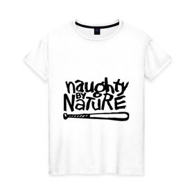Женская футболка хлопок с принтом Naughty by nature в Белгороде, 100% хлопок | прямой крой, круглый вырез горловины, длина до линии бедер, слегка спущенное плечо | хип хоп