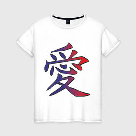 Женская футболка хлопок с принтом Китайский символ любви в Белгороде, 100% хлопок | прямой крой, круглый вырез горловины, длина до линии бедер, слегка спущенное плечо | иероглифы | китайский символ любви.китайские символы | любовь