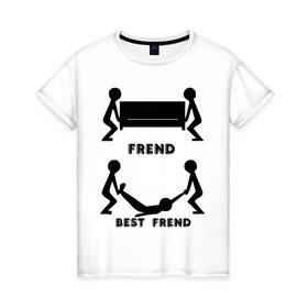 Женская футболка хлопок с принтом Frend в Белгороде, 100% хлопок | прямой крой, круглый вырез горловины, длина до линии бедер, слегка спущенное плечо | best friend | friend | друзья | лучшие | люди | подарок подруге | силуэты | человечки