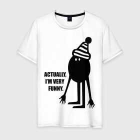 Мужская футболка хлопок с принтом Аctually i am very funny в Белгороде, 100% хлопок | прямой крой, круглый вырез горловины, длина до линии бедер, слегка спущенное плечо. | funny | веселый | прикольный | человечек | чудик | я | я забавный