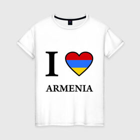 Женская футболка хлопок с принтом I love Armenia в Белгороде, 100% хлопок | прямой крой, круглый вырез горловины, длина до линии бедер, слегка спущенное плечо | Тематика изображения на принте: armenia | армению | армения | армяне | армянин | ереван | люблю | флаг