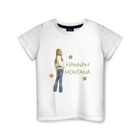 Детская футболка хлопок с принтом Ханна Монтана в Белгороде, 100% хлопок | круглый вырез горловины, полуприлегающий силуэт, длина до линии бедер | hannah montana | хана монтана | ханна монтана