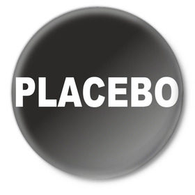 Значок с принтом Placebo в Белгороде,  металл | круглая форма, металлическая застежка в виде булавки | 