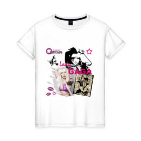 Женская футболка хлопок с принтом Lady GAGA (6) в Белгороде, 100% хлопок | прямой крой, круглый вырез горловины, длина до линии бедер, слегка спущенное плечо | lady gaga | pop | леди гага | певицы | поп