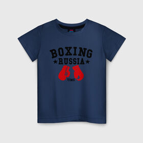 Детская футболка хлопок с принтом Boxing Russia time в Белгороде, 100% хлопок | круглый вырез горловины, полуприлегающий силуэт, длина до линии бедер | boxing | boxing russia time | kickboxing | mix fight | бокс | боксер | кик бокс | кикбокс