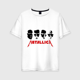 Женская футболка хлопок Oversize с принтом Metallica (Лица) в Белгороде, 100% хлопок | свободный крой, круглый ворот, спущенный рукав, длина до линии бедер
 | металлика